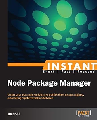 instant node package module 1st edition juzer ali 1783283335, 978-1783283330