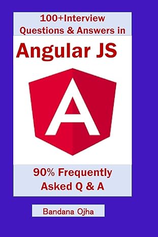 100+ interview questions and answers in angular js 90 frequently asked interview q and a in angular js 1st