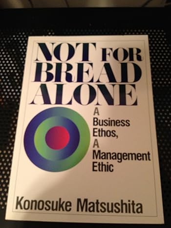 not for bread alone 1st edition konosuke matsushita 4569210899, 978-4569210896