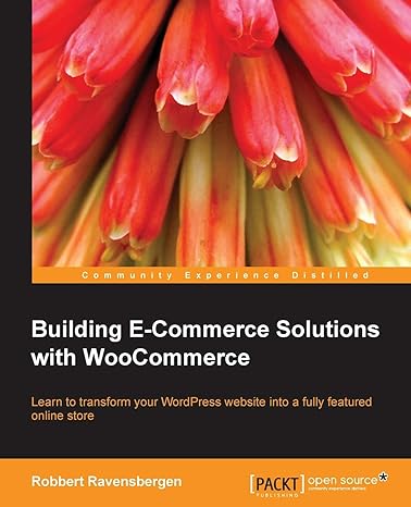 building e commerce solutions with woocommerce 1st edition robbert ravensbergen 1782166408, 978-1782166405