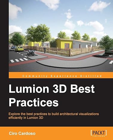 lumion 3d best practices 1st edition ciro cardoso 1783550856, 978-1783550852