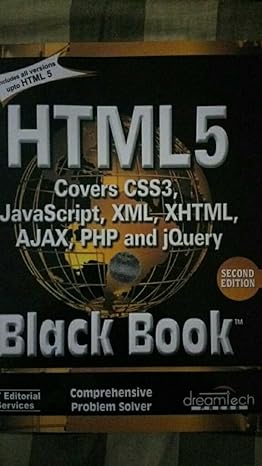 html 5 black book covers css 3 javascript xml xhtml ajax php and jquery 2ed 2nd edition dt editorial services