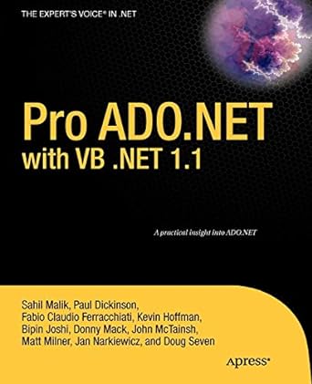 pro ado net with vb net 1 1 1st edition kevin hoffman ,fabio claudio ferracchiati ,mathew milner ,nick malik