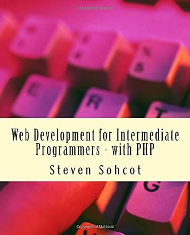 web development for intermediate programmers with php 1st edition steven sohcot 1536819670, 978-1536819670