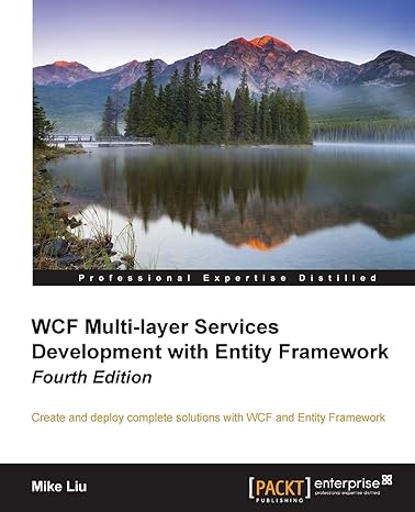 wcf multi layer services development with entity framework fourth edition 4th edition mike liu 1784391042,