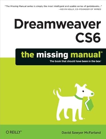 dreamweaver cs6 the missing manual 1st edition david mcfarland 1449316174, 978-1449316174