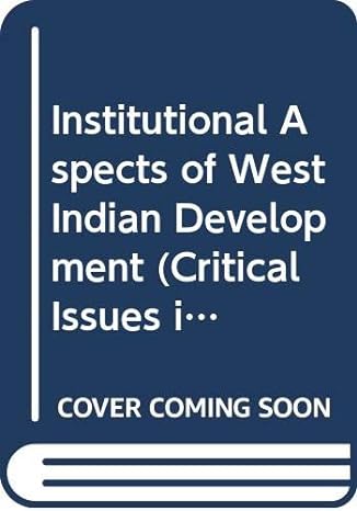 institutional aspects of west indian development 1st edition edwin jones 9768123214, 978-9768123213