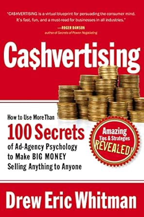 cashvertising how to use more than 100 secrets of ad agency psychology to make big money selling anything to