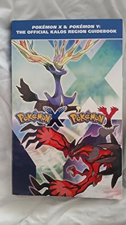 pokemon x and pokemon y the official kalos region guidebook the official pokemon strategy guide fol pap/ma