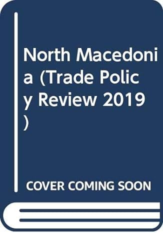 trade policy review 2019 north macedonia 1st edition world trade organization 9287048290, 978-9287048295