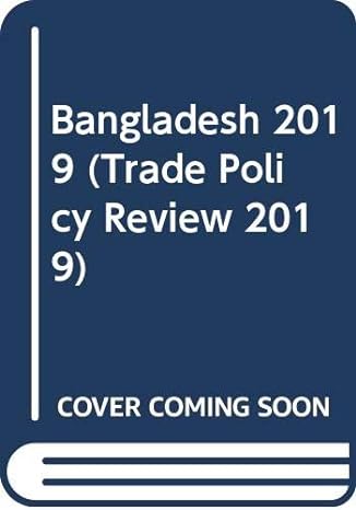 trade policy review 2019 bangladesh 2019 1st edition world trade organization 9287048223