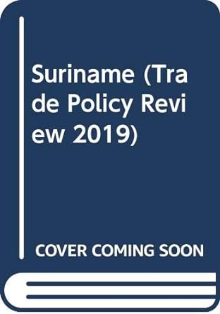 trade policy review 2019 suriname 1st edition world trade organization 9287048282, 978-9287048288