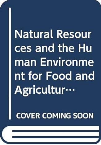 natural resources and the human environment for food and agriculture in africa/f2904 1st edition  9251023549,