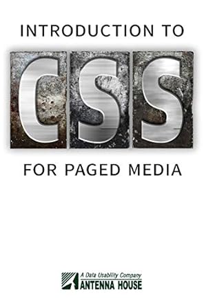 introduction to css for paged media 1st edition tony graham 0368468348, 978-0368468346