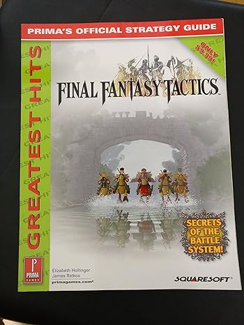 final fantasy tactics the official strategy guide 1st edition elizabeth hollinger ,james ratkos 0761537333,