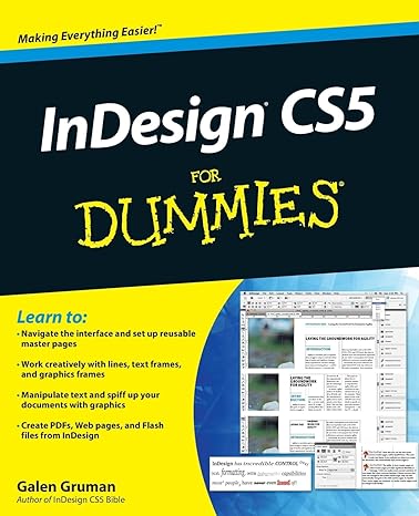 indesign cs5 for dummies 1st edition galen gruman 0470614498, 978-0470614495