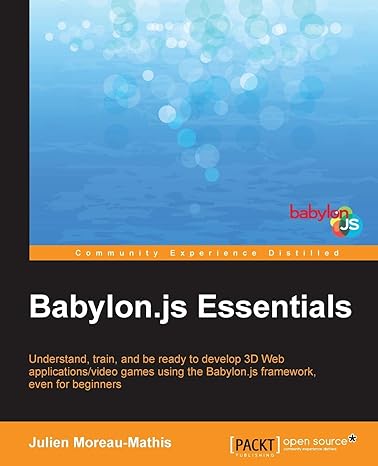 babylon js essentials 1st edition julien moreau mathis 1785884794, 978-1785884795