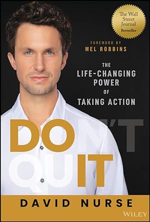 do it the life changing power of taking action 1st edition david nurse ,mel robbins b0c3t17tgj, 978-1119853701