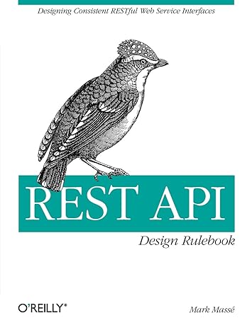 rest api design rulebook 1st edition mark masse 1449310508, 978-1449310509