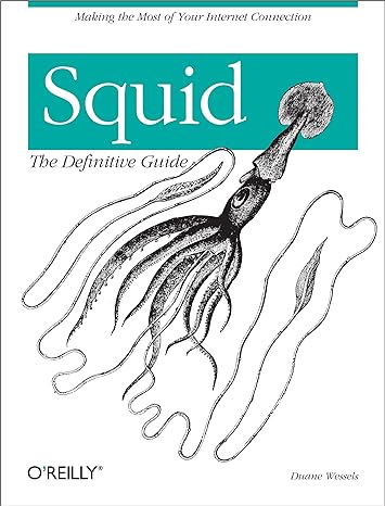 squid the definitive guide 1st edition duane wessels 0596001622, 978-0596001629