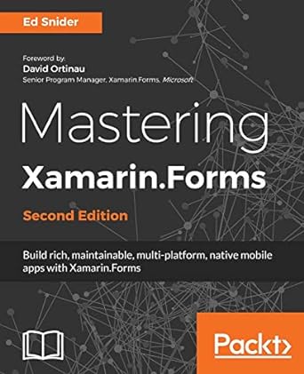 mastering xamarin forms second edition 2nd revised edition ed snider 1788290267, 978-1788290265