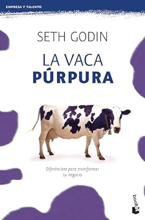 la vaca purpura diferenciate para transformar tu negocio 1st edition seth godin 6077476528, 978-6077476528