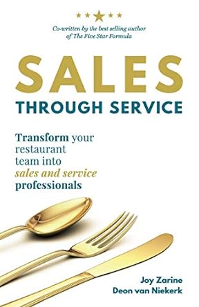 sales through service transform your restaurant team into sales and service professionals 1st edition joy