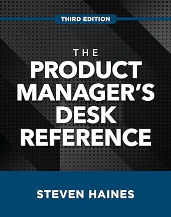 the product managers desk reference 3rd edition steven haines 1260468542, 978-1260468540