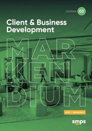 domain 3 client and business development markendium smps body of knowledge 1st edition smps society for