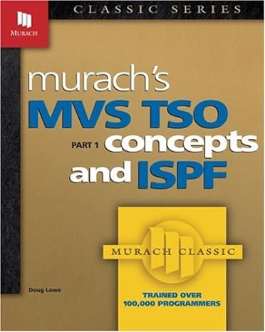 murachs mvs tso concepts and ispf 2nd revised edition doug lowe 0911625569, 978-0911625561