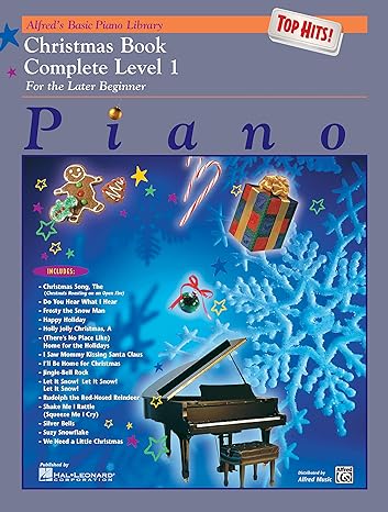 alfreds basic piano library top hits christmas complete bk 1 for the later beginner 1st edition e l lancaster