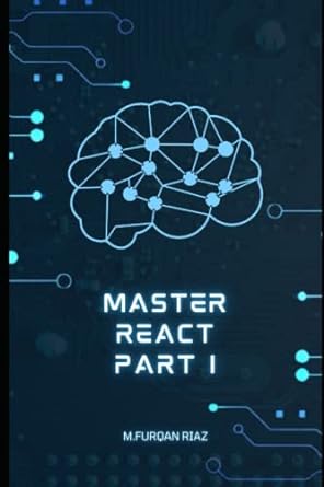 master react js part i 1st edition m furqan riaz b0b7qc81wd, 979-8843356316