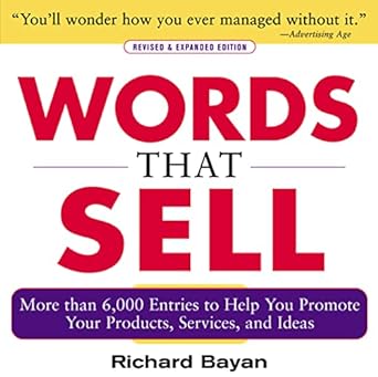 words that sell revised and   the thesaurus to help you promote your products services and ideas expanded