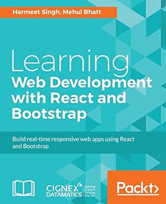 learning web development with react and bootstrap 1st edition harmeet singh ,mehul bhatt 1786462494,