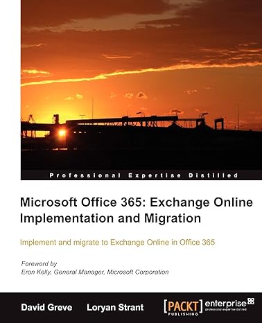 microsoft office 365 exchange online implementation and migration 1st edition david greve ,loryan strant