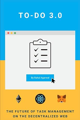 building todo 3 0 the future of task management on the decentralized web 1st edition rahul agarwal ,code 01