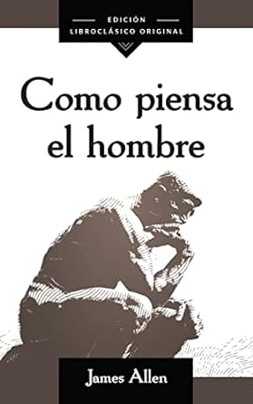 como piensa el hombre 1st edition james allen 164095435x, 978-1640954359