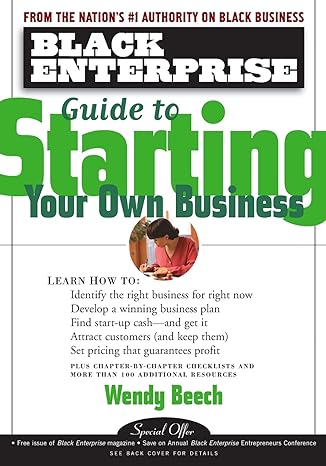 black enterprise guide to starting your own business 1st edition wendy beech 047132454x, 978-0471324546