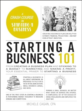 starting a business 101 from creating a business plan and sticking to a budget to marketing and making a