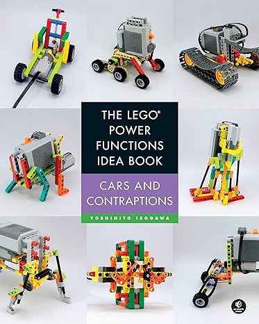 the lego power functions idea book vol 2 cars and contraptions 1st edition yoshihito isogawa 1593276893,