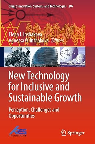 new technology for inclusive and sustainable growth perception challenges and opportunities 1st edition elena