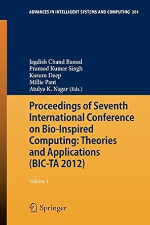 proceedings of seventh international conference on bio inspired computing theories and applications volume 1