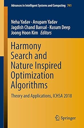 harmony search and nature inspired optimization algorithms theory and applications ichsa 2018 1st edition