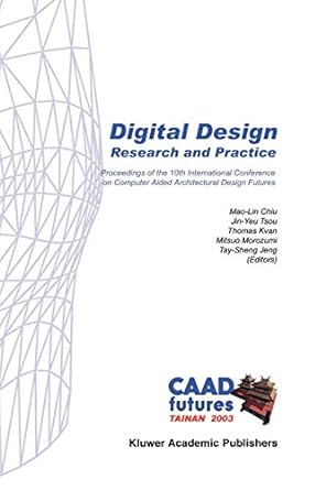 digital design research and practice 1st edition mao lin chiu ,jin yeu tsou ,thomas kvan ,mitsuo morozumi