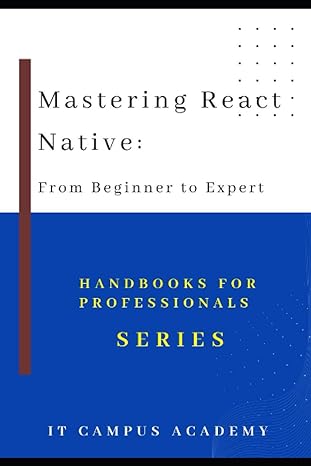 mastering react native from beginner to expert 1st edition scott randall b0cj4f9gjb, 979-8861585194