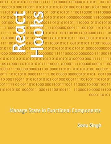 react hooks manage state in functional components 1st edition sonu singh b0cgl4tq18, 979-8859226665