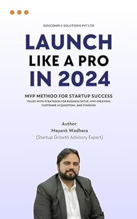 launch like a pro the mvp method for startup success 1st edition mayank wadhers b0clk6d4nr