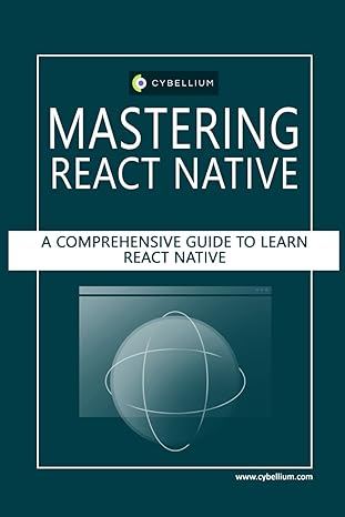 mastering react native a comprehensive guide to learn react native 1st edition cybellium ltd ,kris hermans