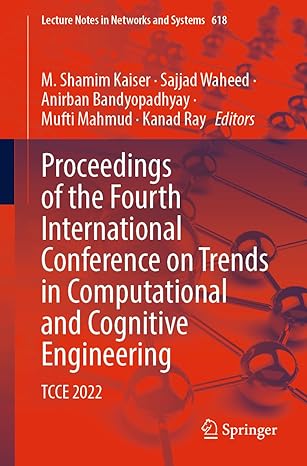 proceedings of the fourth international conference on trends in computational and cognitive engineering tcce