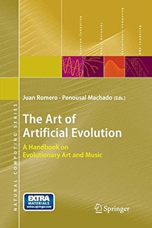 the art of artificial evolution a handbook on evolutionary art and music 2008th edition juan j romero